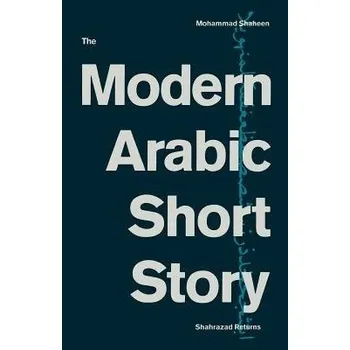Učebnice Modern Arabic Short Story - Shaheen, Mohammad