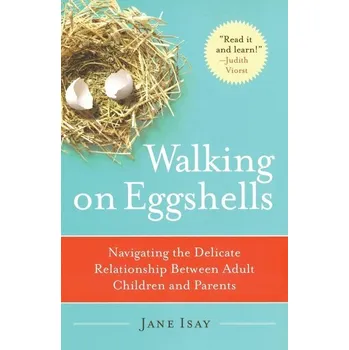 Osobní rozvoj Walking on Eggshells - Isay, Jane