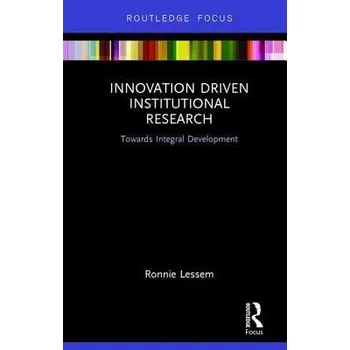 Innovation Driven Institutional Research - Lessem, Ronnie