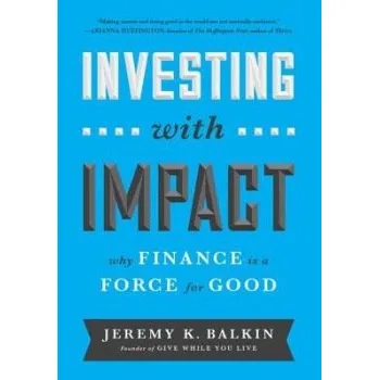 Kniha Investing with Impact - Balkin, Jeremy
