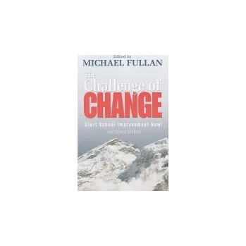 Challenge of Change - Fullan, Michael