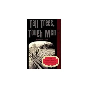 Kniha Tall Trees, Tough Men - Pike, Robert E.