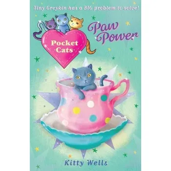 Kniha Pocket Cats: Paw Power - Wells, Kitty