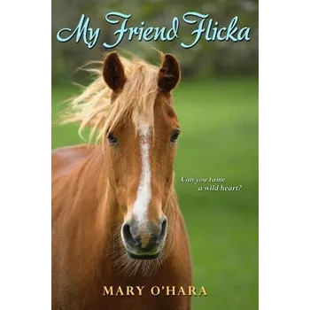 My Friend Flicka - O'Hara, Mary [EN] (2008, Brožovaná, HarperCollins)