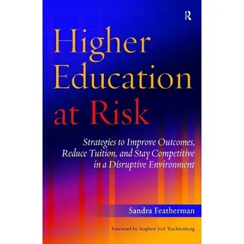 Kniha Higher Education at Risk - Featherman, Sandra