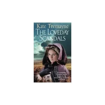 Loveday Scandals (Loveday series, Book 4) - Tremayne, Kate
