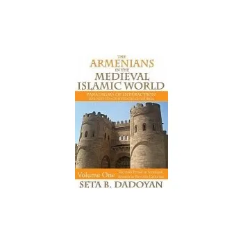 Populárně naučná literatura pro dospělé Armenians in the Medieval Islamic World