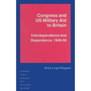 Kniha Congress and US Military Aid to Britain - Leigh-Phippard, Helen