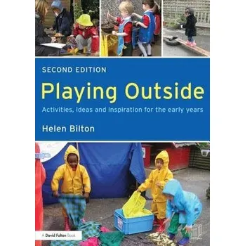 Playing Outside - Bilton, Helen