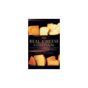 Populárně naučná literatura pro dospělé Real Cheese Companion - Freeman, Sarah