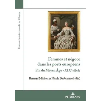 Femmes Et N goce Dans Les Ports Europ ens