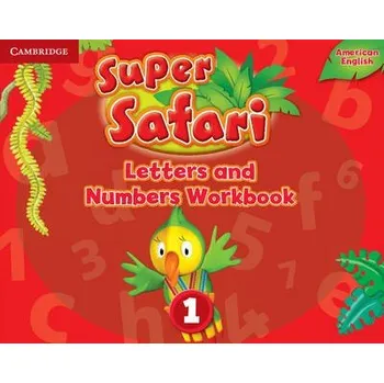 Cizí jazyk Super Safari American English Level 1 Letters and Numbers Workbook