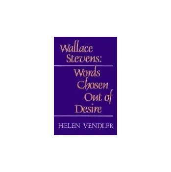 Wallace Stevens - Vendler, Helen