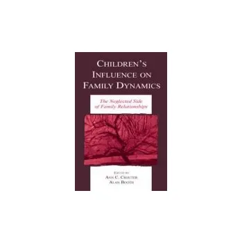 Kniha Children's Influence on Family Dynamics