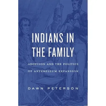 Indians in the Family - Peterson, Dawn