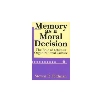 Kniha Memory as a Moral Decision - Feldman, Steve