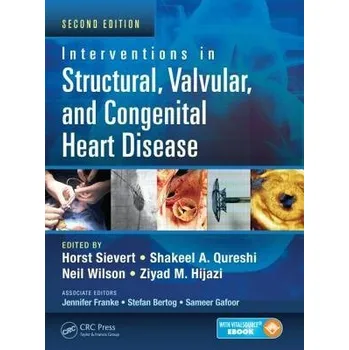 Interventions in Structural, Valvular and Congenital Heart Disease
