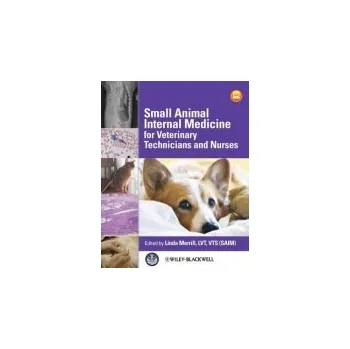 Small Animal Internal Medicine for Veterinary Technicians and Nurses