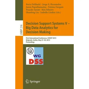 Technika Decision Support Systems V - Big Data Analytics for Decision Making