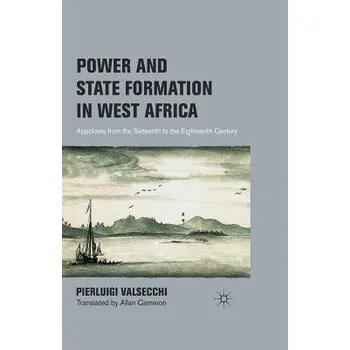 Kniha Power and State Formation in West Africa