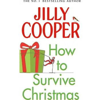 How to Survive Christmas - Jilly Cooper [EN] (2025, Pevná, Transworld Publishers Ltd)