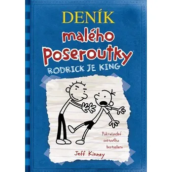 Deník malého poseroutky 2 - Rodrick je king | Jeff Kinney, Veronika Volhejnová