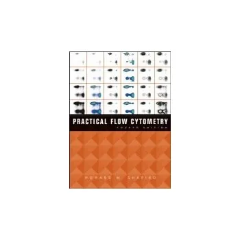 Practical Flow Cytometry - Shapiro, Howard M.