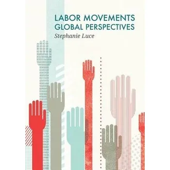 Kniha Labor Movements - Luce, Stephanie
