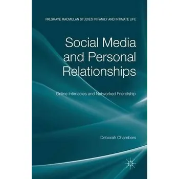 Učebnice Social Media and Personal Relationships - Chambers, D.