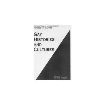 Kniha Encyclopedia of Gay Histories and Cultures