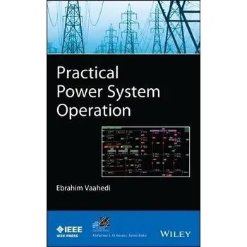 Practical Power System Operation - Vaahedi, Ebrahim