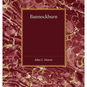 Bannockburn - Morris, John E.