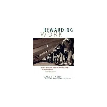 Rewarding Work - Phelps, Edmund
