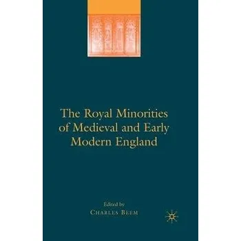 Kniha Royal Minorities of Medieval and Early Modern England - Beem, Charles