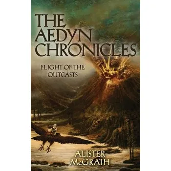 Populárně naučná literatura pro dospělé Flight of the Outcasts - McGrath, Alister E.