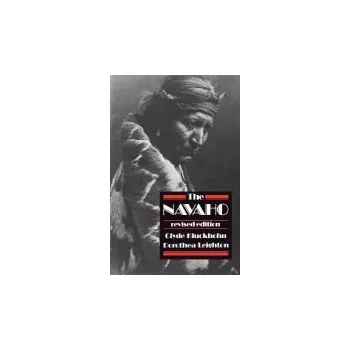 Populárně naučná literatura pro dospělé Navaho - Kluckhohn, Clyde Kay Maben a Leighton, Dorothea Cross