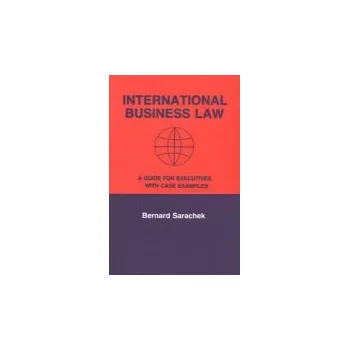 International Business Law - Sarachek, Bernard