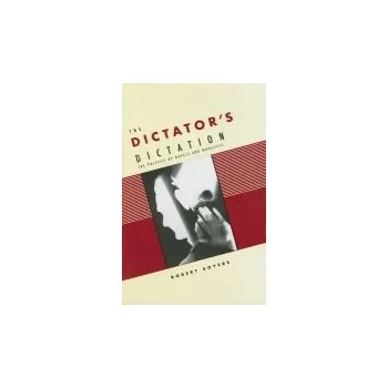 Učebnice Dictator's Dictation - Boyers, Robert