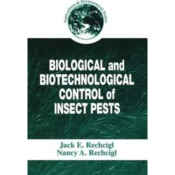 Biological and Biotechnological Control of Insect Pests