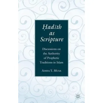 Učebnice ?ad?th As Scripture - Musa, A.