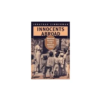 Innocents Abroad - Zimmerman, Jonathan