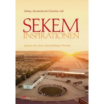 Sekem Inspirationen - Abouleish, Helmy