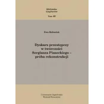 Dyskurs przestępczy w twórczości Sergiusza... - Ewa Kubusiak