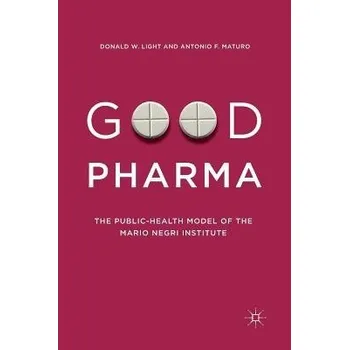 Učebnice Good Pharma - Light, Donald W. a Maturo, Antonio F.