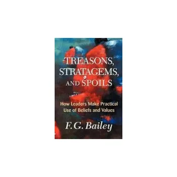 Kniha Treasons, Stratagems, And Spoils - Bailey, F. G.