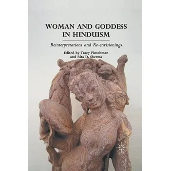 Učebnice Woman and Goddess in Hinduism - Pintchman, T. a Sherma, R.
