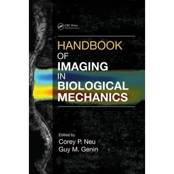 Handbook of Imaging in Biological Mechanics