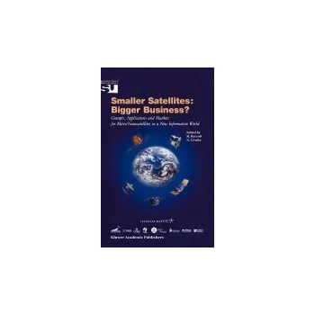 Smaller Satellites: Bigger Business?