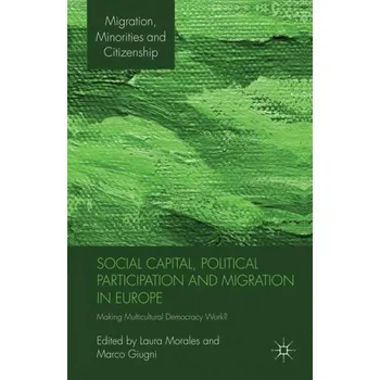 Učebnice Social Capital, Political Participation and Migration in Europe