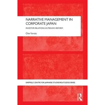 Narrative Management in Corporate Japan - Yorozu, Chie (Nagoya University, Japan)